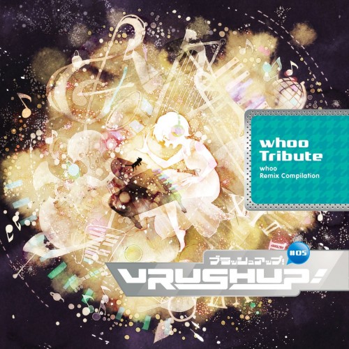 VRUSH UP! #05 -whoo Tribute-