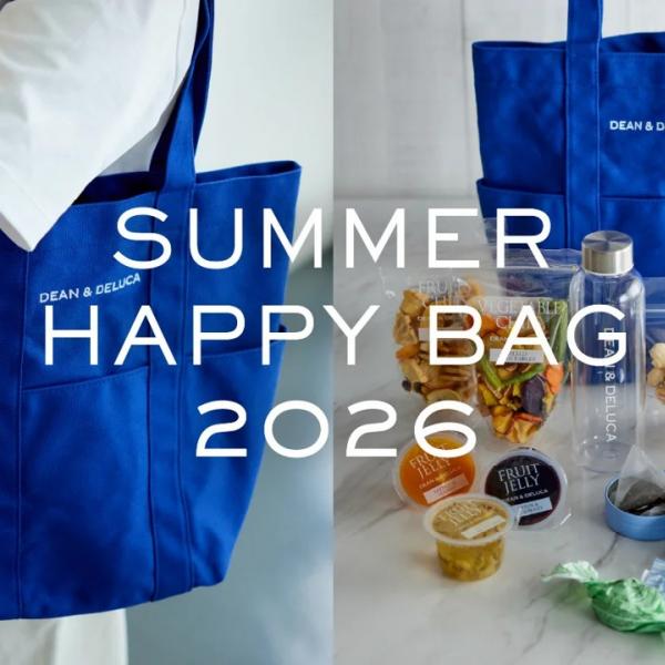 DEAN & DELUCA初の「夏の福袋 2026」は夏のお出かけに役立つアイテムを