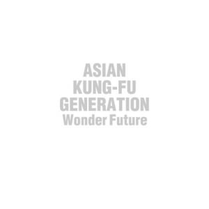 アジカン『Wonder Future』バンド・スコア化が決定