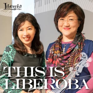 Album Review： Liberoba チェロとピアノの絶妙なアンサンブルによる麗しき哀愁