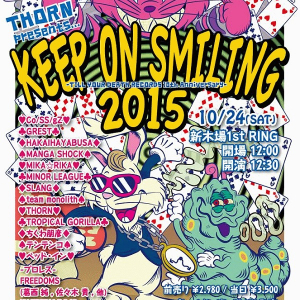 アイドル パンクス プロレス エロい人全員集合! 〈KEEP ON SMILING 2015〉