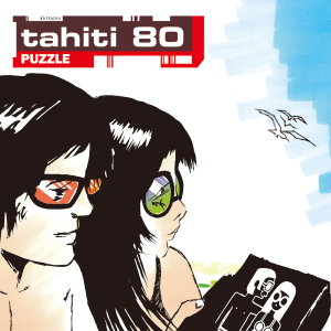 タヒチ80 リリースから15周年！名盤『PUZZLE』が全35曲収録のアニヴァーサリー・エディションとして発売、アルバム再現ツアー決定