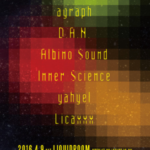 【前売り1500円ポッキリ!】agraph、D.A.N.、Inner Scienceらが出演──Time Out Cafe & Dinerの7周年