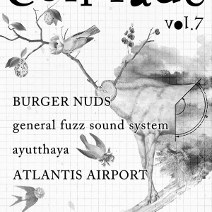 BURGER NUDS、ATLANTIS AIRPORTら出演〈comrade vol.7〉開催