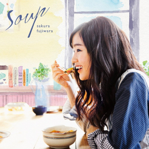 【深ヨミ】藤原さくら、1stSG『Soup』売上げ動向調査