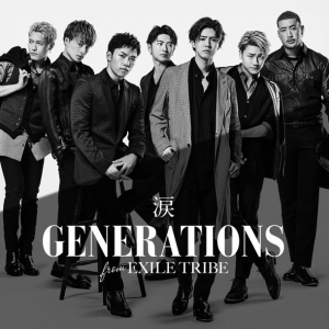 GENERATIONS from EXILE TRIBE『涙』 週間チャートを制覇、桑田佳祐『ヨシ子さん』猛追も届かず2位に