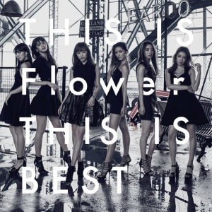 Flower初ベスト『THIS IS Flower THIS IS BEST』が90,084枚売り上げ、アルバム・セールス1位