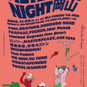 LessThanTV主催、＜METEOTIC NIGHT 岡山＞に超強力19組が集結!!