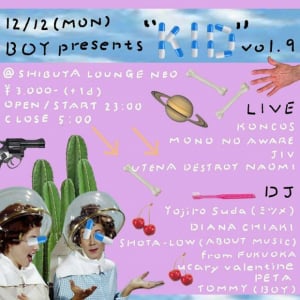 KONCOS ,MONO NO AWAREBOY etc… presents “KID”vol.9