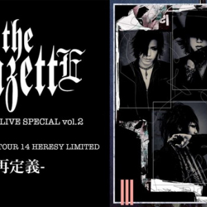 the GazettE ライブスペシャル番組がAbemaTVで放送