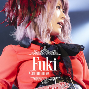 Fuki Commune 熱狂のワンマン【Fuki Fes Vol.2】ライブDVD発売決定！