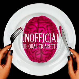 【先ヨミ】THE ORAL CIGARETTES『UNOFFICIAL』が暫定トップ、Suchmosがすぐ後ろを追いかける