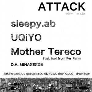 sleepy.ab、UQiYO、Mother Terecoが4/28に新宿MARZにて3マンライブ開催決定