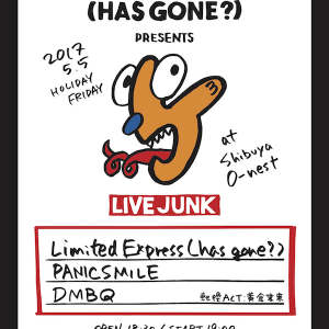 Limited Express (has gone?) 主催『LIVE JUNK』開催決定 PANICSMILEやDMBQら出演アーティスト発表