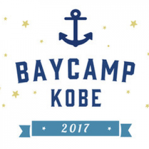 〈BAYCAMP KOBE 2017〉出演アーティスト第2弾解禁