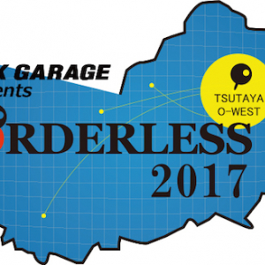 tacica、UNCHAIN、FINLANDS、Saucy Dog出演 年末に渋谷で〈BORDERLESS 2017〉開催