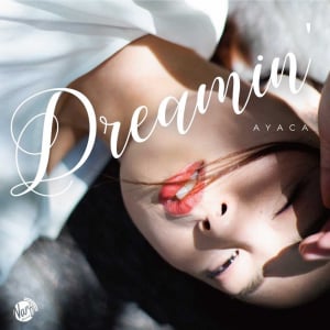 AYACA、2ndシングル「Dreamin’」配信決定　『テイルズウィーバー』楽曲をサンプリング