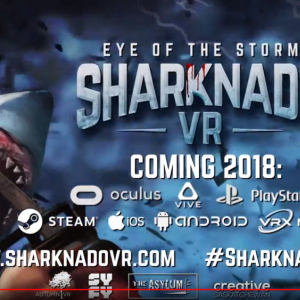 キングオブB級映画『シャークネード（Sharknado）』がVRゲームになった！　ゲームでもおバカ要素満載に期待