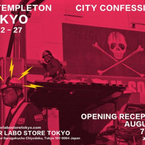 スケーターとして数々の功績を残したストリートにおけるリビングレジェンド、エド・テンプルトン展覧会「CITY CONFESSIONS  TOKYO」を 開催
