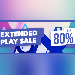 巣ごもりライフでPS三昧！PS Storeで「Extended Play Sale」開催中！