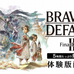 たっぷり5時間遊べる「BRAVELY DEFAULT II」の最後の体験版「Final Demo」配信開始！