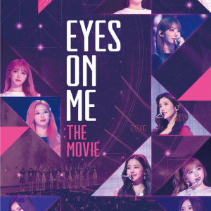 日本・韓国合同の12 人組グローバルグループ IZ*ONE 初となるコンサートフィルム「EYES ON ME : THE MOVIE 」2021年2月13日 TV 初放送決定！