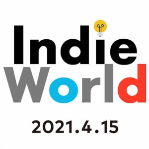 今回はどんなタイトルが発表になるのか！？「Indie World 2021.4.15」放送決定！