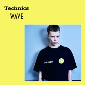 WAVE×Technics第2弾が発売。1-DRINKによるWAVE×Technics MIXも