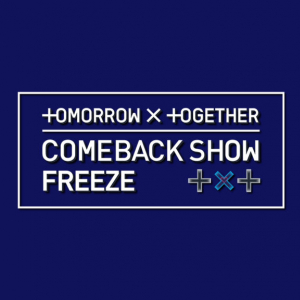 「TOMORROW X TOGETHER COMEBACK SHOW FREEZE」５月31日20:00～日韓同時放送！ 2ndフルアルバム「The Chaos Chapter: FREEZE」でカムバック！