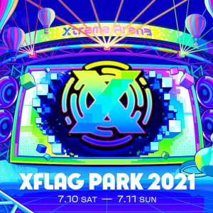 LIVEエンターテインメントショー「XFLAG PARK 2021」のオンライン開催が決定！