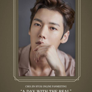 チェ・ジニョク 8月29日（日）にオンラインファンミーティング開催決定！ CHOI JIN HYUK ONLINE FANMEETING