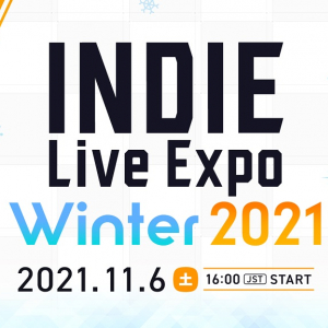500タイトル以上のインディーゲームを紹介！　ライブ配信情報番組「INDIE Live Expo Winter 2021」が現在放送中