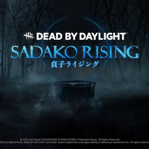 きっと来る・・・きっと来る・・・！「Dead by Daylight」チャプター23「貞子ライジング」の配信日が決定！