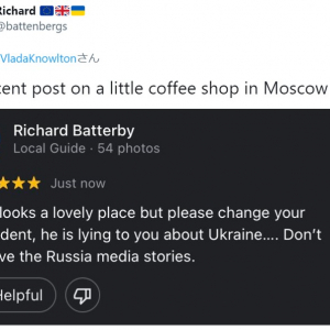 GoogleマップやTinderを駆使してロシア国民に直接情報発信する欧米の一般市民 「ロシア政府の情報統制に対抗するプロパガンダ戦」「よくこういう使い方を思いついたよな」