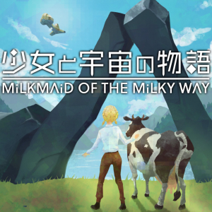 多数のゲームアワードにも選ばれた名作『少女と宇宙の物語 Milkmaid of the Milkyway』Switch版リリース決定