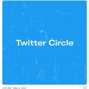 「これ以上複雑にしなくていいのに」「Zoomのテキスト版」 自分が選択した人にのみツイートを表示するTwitter Circle