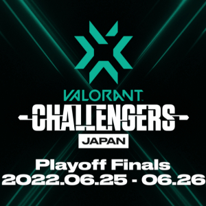 「2022 VCT Challengers Japan Stage2」Playoff Finalsが、さいたまスーパーアリーナでオフライン開催！チケットの抽選販売も開始！