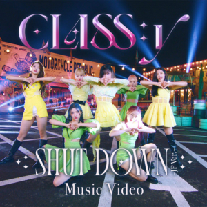 韓国7人組ガールズグループ・CLASS:y 本日、日本デビュー！日本デビューシングル曲「SHUT DOWN -JP Ver.-」MVを公開！さらに週末には日本デビュー記念TikTokライブの配信が決定！