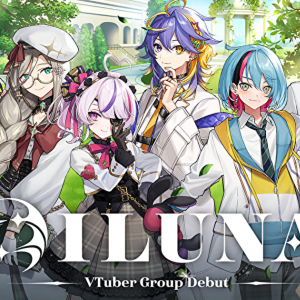 「NIJISANJI EN」から新VTuberグループ「ILUNA」がデビュー！7月25日(月)9:00よりデビュー特別番組が放送！