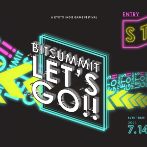 2023年にインディーゲームの祭典「BitSummit Let’s Go!!」が開催決定　7月14日から16日の3日間に拡大開催へ