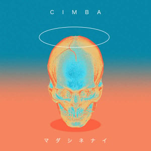 CIMBA、新曲「マダシネナイ」を配信リリース
