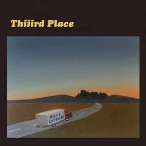 Thiiird Place、スローでソウルフルな新SG「Miles Day Blues」リリース