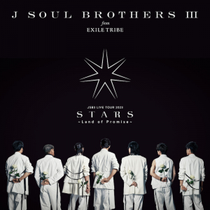 三代目JSB、アリーナツアー【”STARS”～Land of Promise～】音源収録のライブAL配信リリース