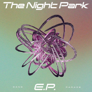 GANG PARADE、“夜”をテーマにした初コンセプトEP『The Night Park E.P.』全曲配信スタート