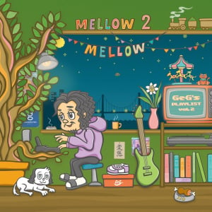 GeG（変態紳士クラブ）、AL『Mellow Mellow ～GeG’s Playlist vol.2～』トラックリスト解禁