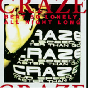 CRAZE、キング時代のアルバム５作が一挙配信開始