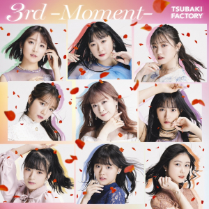 【急上昇ワード】つばきファクトリー、新たな歴史が刻まれた『3rd-Moment-』