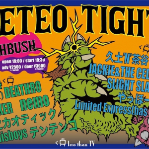 〈LessThanTV〉、〈METEO NIGHT〉を匂わせる新企画〈METEO TIGHT〉2週連続開催