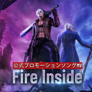 スマホゲーム「Devil May Cry: Peak of Combat」の主題曲がCasey Edwards氏の新曲「Fire Inside」に決定！