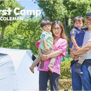 テント設営できなくてOK！家族で楽しむ初キャンプ体験「マイファーストキャンプwithコールマン」全国5会場で開催